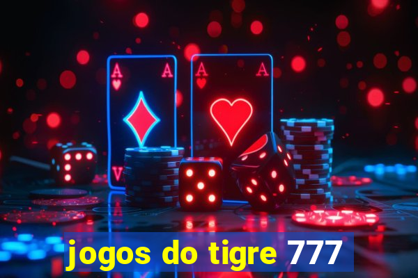 jogos do tigre 777